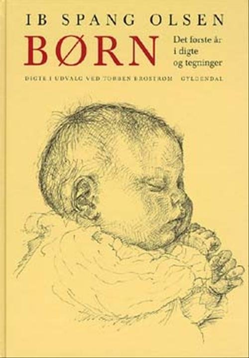 Cover for Ib Spang Olsen · Børn. De første år i ord og tegninger (Gebundesens Buch) [1. Ausgabe] (2002)