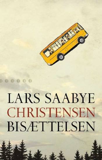 Cover for Lars Saabye Christensen · Bisættelsen (Sewn Spine Book) [1. Painos] (2008)