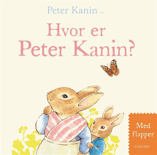 Hvor er Peter Kanin? - Beatrix Potter - Libros - CARLSEN - 9788711698815 - 26 de marzo de 2019