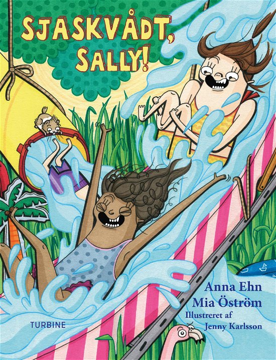 Cover for Anna Ehn og Mia Öström · Sjaskvådt, Sally! (Gebundenes Buch) [1. Ausgabe] (2018)