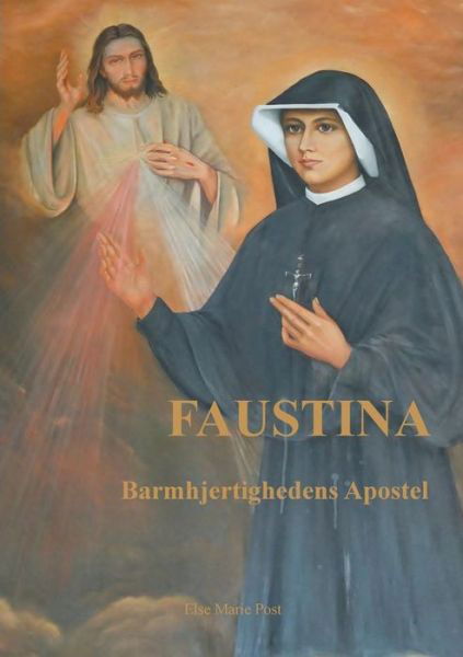 Cover for Else Marie Post; Else Marie Post · Faustina (Paperback Bog) [1. udgave] (2020)