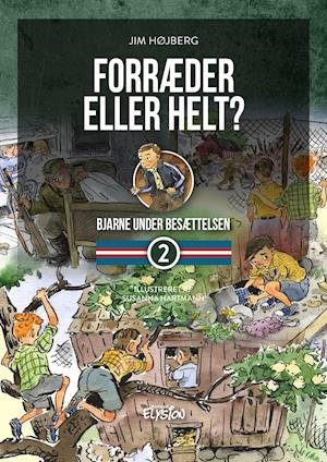 Cover for Jim Højberg · Bjarne under Besættelsen: Forræder eller helt? (Innbunden bok) [1. utgave] (2020)