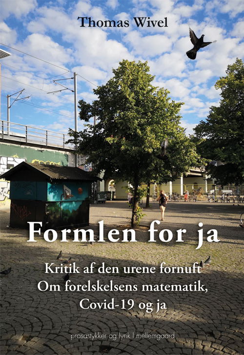 Cover for Thomas Wivel · Formlen for ja (Sewn Spine Book) [1. Painos] (2020)