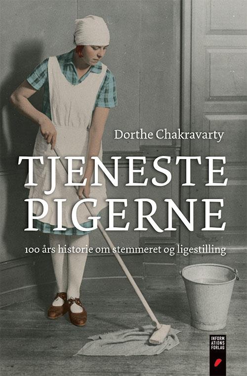 Cover for Dorthe Chakravarty · Tjenestepigerne (Indbundet Bog) [1. udgave] (2015)