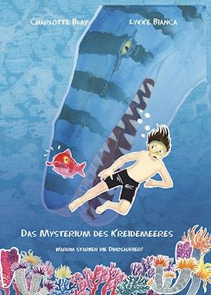 Cover for Charlotte Blay · Das Mysterium des Kreideemeeres (Bound Book) [1º edição] (2022)