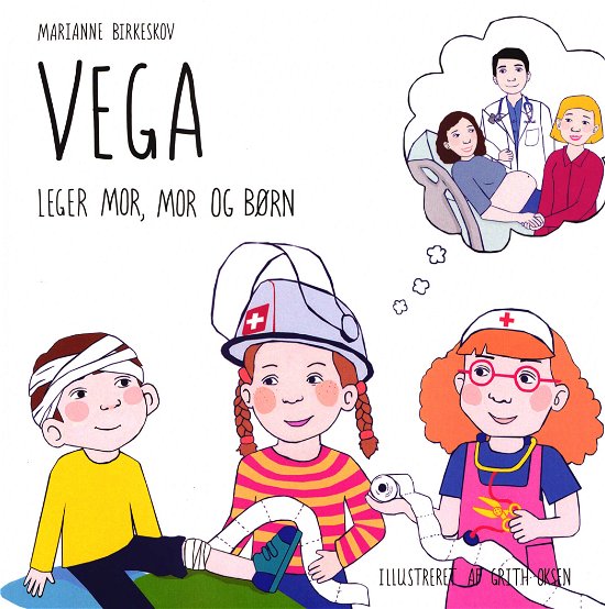 Vega leger mor, mor og børn - Marianne Birkeskov - Libros - Frejsen - 9788799933815 - 2 de octubre de 2018