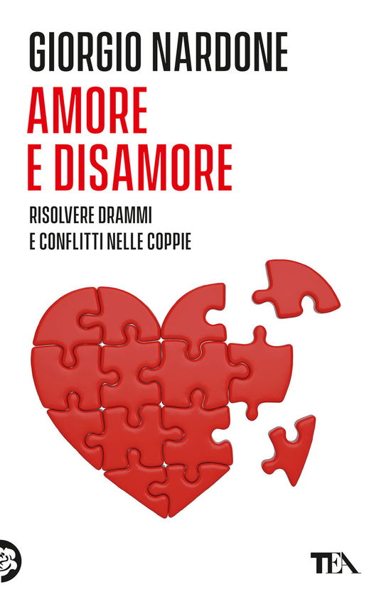 Cover for Giorgio Nardone · Amore E Disamore. Risolvere Drammi E Conflitti Nelle Coppie (Book)