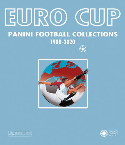 Cover for Euro Cup: Panini Football Collection 1980-2020 - Panini Football Collections (Paperback Book) (2021)