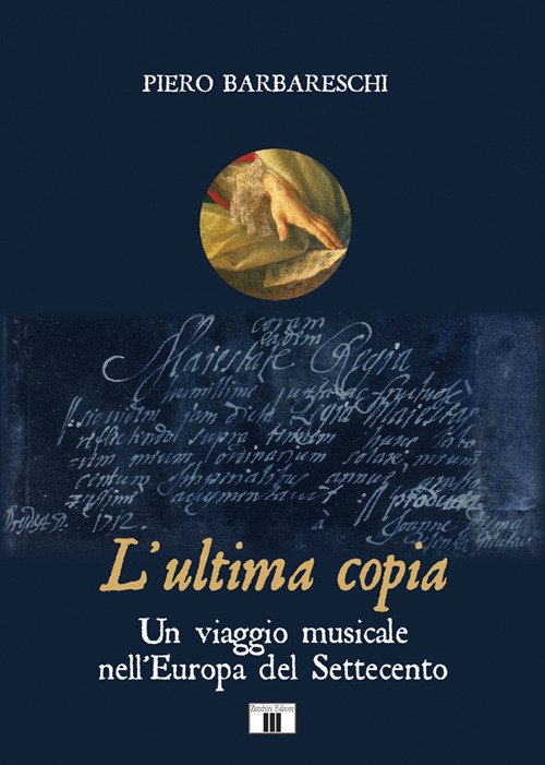 Cover for Piero Barbareschi · L' Ultima Copia. Un Viaggio Musicale Nell'europa Del Settecento (Book)