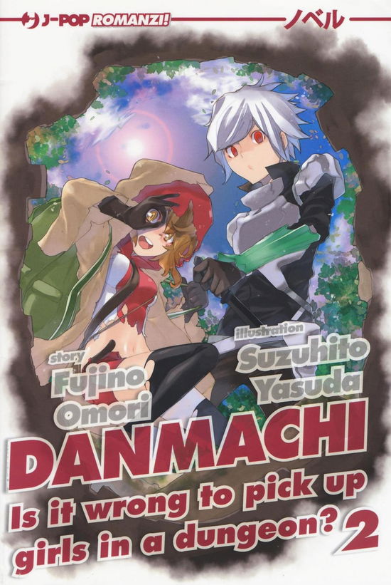 Danmachi #02 - Fujino Omori - Books -  - 9788868837815 - 