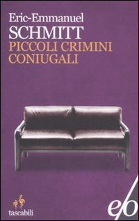 Cover for Eric-Emmanuel Schmitt · Piccoli Crimini Coniugali (Bog)