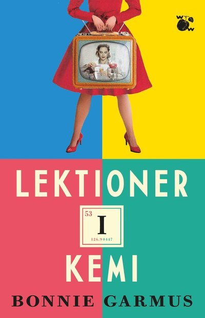 Cover for Bonnie Garmus · Lektioner i kemi (N/A) (2023)