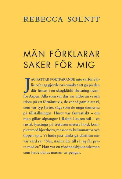 Män förklarar saker för mig - Rebecca Solnit - Bøger - Bokförlaget Daidalos - 9789171734815 - 9. marts 2016