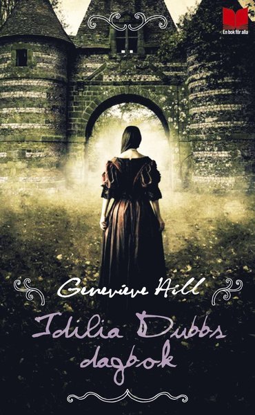 Cover for Genevieve Hill · Idilia Dubbs dagbok (Pocketbok) (2014)