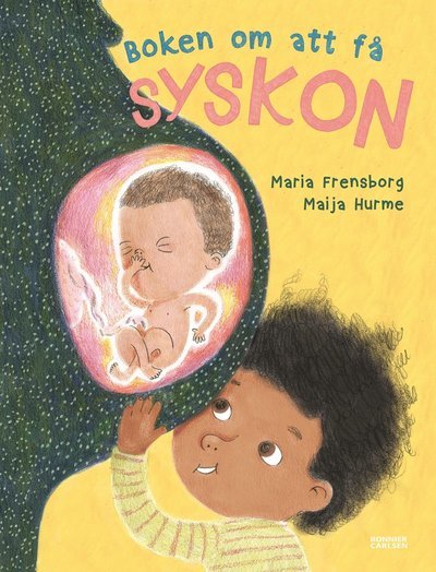Cover for Maria Frensborg · Boken om att få syskon (Bound Book) (2019)