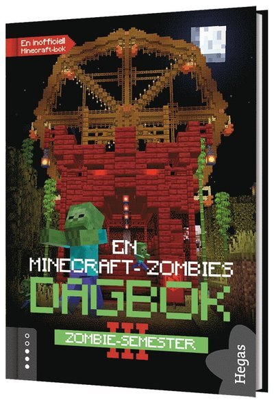 En minecraft-zombies dagbok: Zombie-semester - Zack Zombie - Książki - Hegas förlag - 9789178818815 - 7 września 2020
