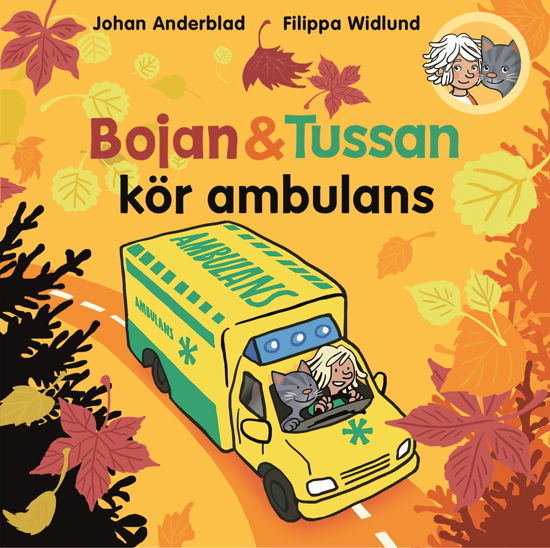 Cover for Johan Anderblad · Bojan och Tussan kör ambulans (Gebundesens Buch) (2024)