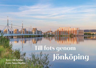 Cover for LM Schön · Till fots genom Jönköping (Hardcover Book) (2025)