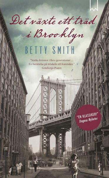 Cover for Betty Smith · Det växte ett träd i Brooklyn: Det växte ett träd i Brooklyn. Del 1 (Paperback Bog) (2019)