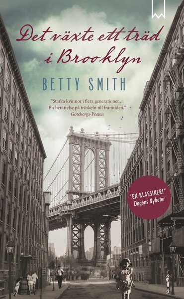 Cover for Betty Smith · Det växte ett träd i Brooklyn: Det växte ett träd i Brooklyn. Del 1 (Paperback Book) (2019)
