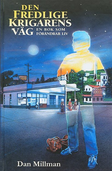 Cover for Dan Millman · Den fredlige krigarens väg : en bok som förändrar liv (2u) (Landkart) (2002)