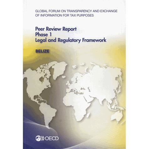 Cover for Global Forum on Transparency and Exchange of Information for Tax Purposes · Belize 2013 (Pocketbok) (2013)