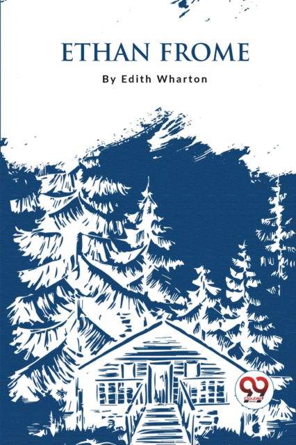 Cover for Edith Wharton · Ethan Frome (Paperback Book) (2023)