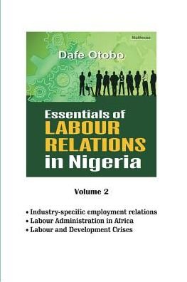 Cover for Dafe Otobo · Essentials of Labour Relations in Nigeria (Pocketbok) (2016)