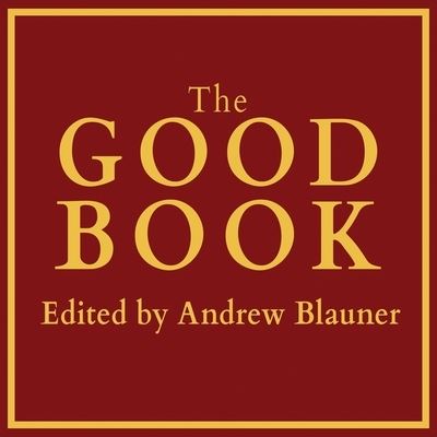 Cover for Andrew Blauner · The Good Book Lib/E (CD) (2015)