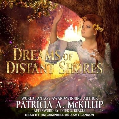 Cover for Patricia A McKillip · Dreams of Distant Shores (CD) (2020)