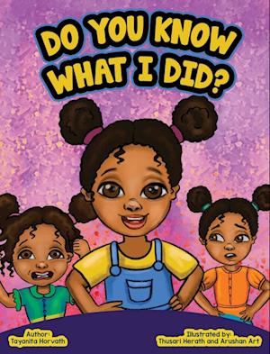 Cover for Tayanita Horvath · Do You Know What I Did? (Hardcover Book) (2022)