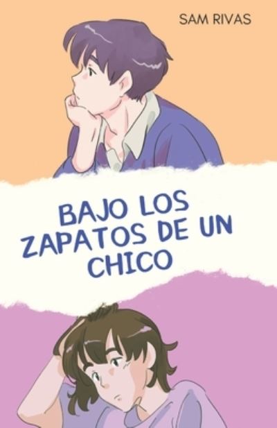 Cover for Rivas · Bajo los zapatos de un chico (Paperback Book) (2022)