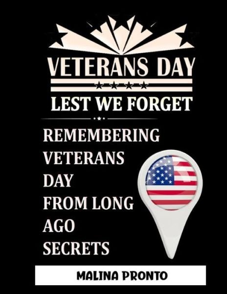Cover for Malina Pronto · Veterans Day / Lest We Forget (Pocketbok) (2020)
