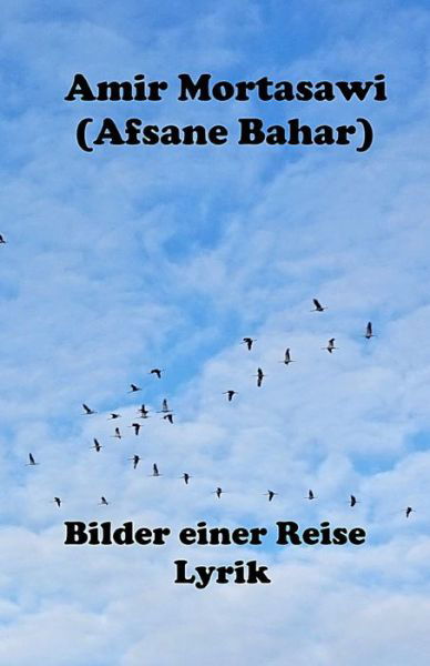 Cover for Afsane Bahar · Bilder einer Reise (Pocketbok) (2020)