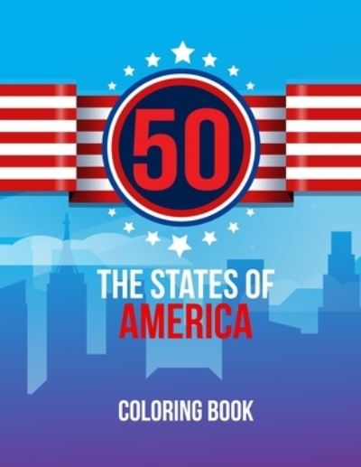 Cover for Atkins White Publication · 50 The States of America Coloring Book (Pocketbok) (2020)