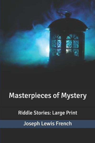 Cover for Joseph Lewis French · Masterpieces of Mystery (Paperback Book) (2020)