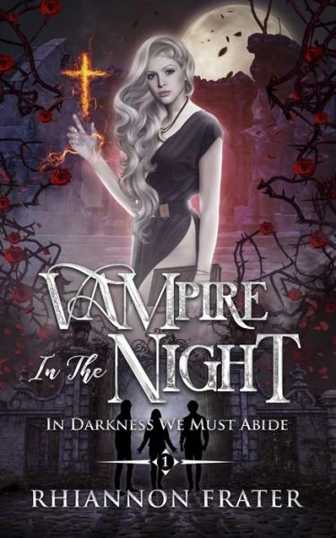 Cover for Rhiannon Frater · Vampire In The Night (Paperback Book) (2020)