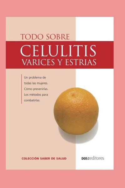Cover for Romin · Todo Sobre Celulitis: varices y estrias - Salud (Pocketbok) (2020)
