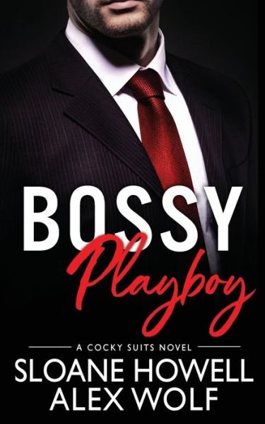 Cover for Sloane Howell · Bossy Playboy (Paperback Book) (2020)