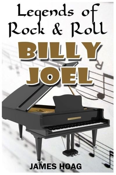 Cover for James Hoag · Legends of Rock &amp; Roll - Billy Joel (Paperback Book) (2020)