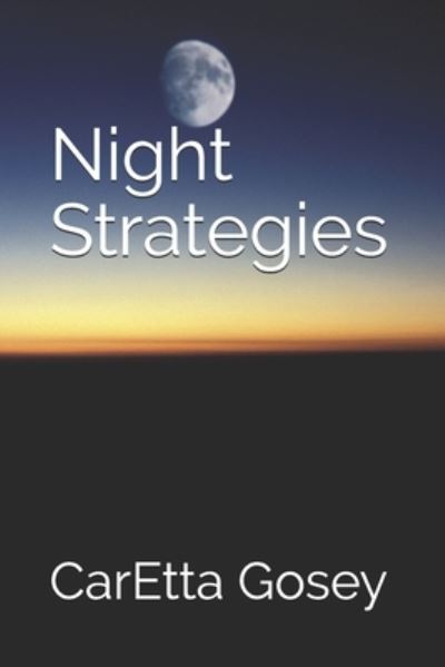 Cover for Caretta Gosey · Night Strategies (Paperback Book) (2020)