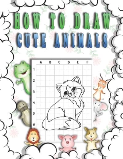 Cover for Douraid Lahmar · How to draw cute animals (Paperback Book) (2020)