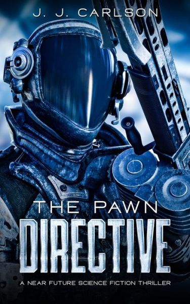 Cover for J J Carlson · The Pawn Directive (Paperback Book) (2021)