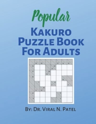 Cover for Independently Published · Popular Kakuro Puzzle Book For Adults (Paperback Book) (2021)