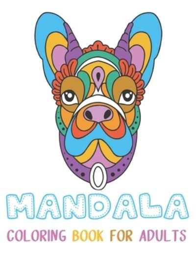 Mandala Coloring Book for Adults - Bnke Sg - Boeken - Independently Published - 9798732845815 - 4 april 2021