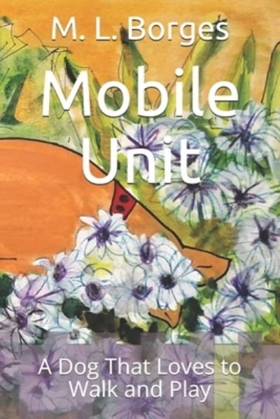 Cover for M L Borges · Mobile Unit (Pocketbok) (2021)