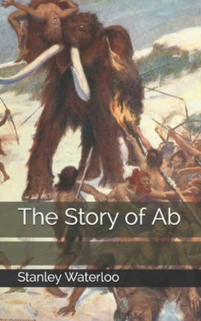 Cover for Stanley Waterloo · The Story of Ab (Paperback Book) (2021)