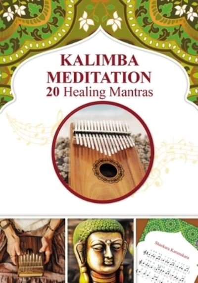 Cover for Veda Gupta · Kalimba Meditation 20 Healing Mantras - Kalimba Songbooks for Beginners (Taschenbuch) (2021)