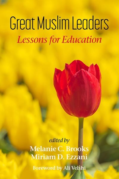 Cover for Great Muslim Leaders: Lessons for Education (Paperback Book) (2023)