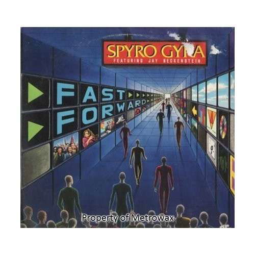 Cover for Spyro Gyra · Fast Forward (LP) (2013)